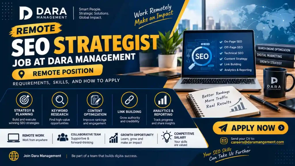 Remote SEO Strategist Job at Dara Management Requirements, Skills, and How to Apply